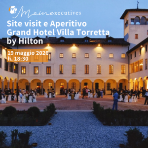 Site Visit e Aperitivo Hilton Villa Torretta