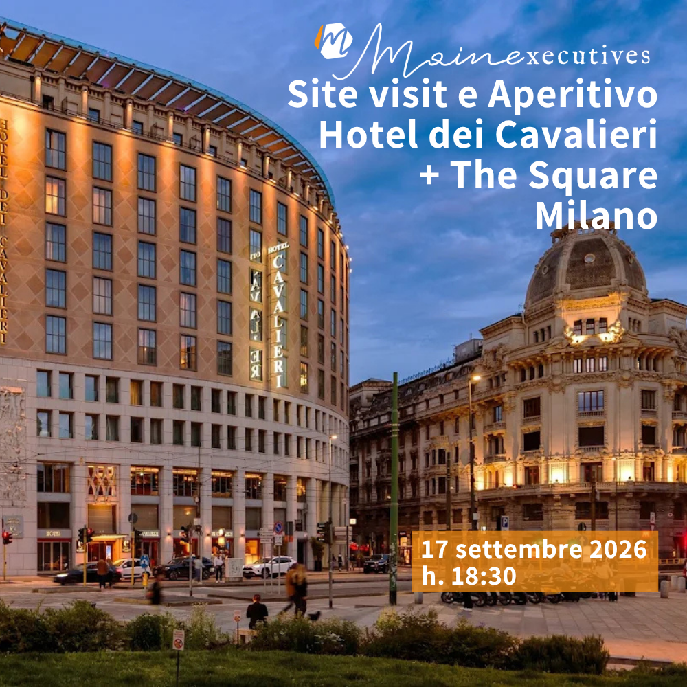Doppia Site Visit e Aperitivo Hotel dei Cavalieri e The Square Milano
